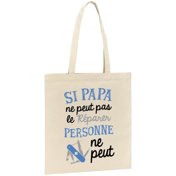 Tote bag Si papa ne peut pas pas le reparer