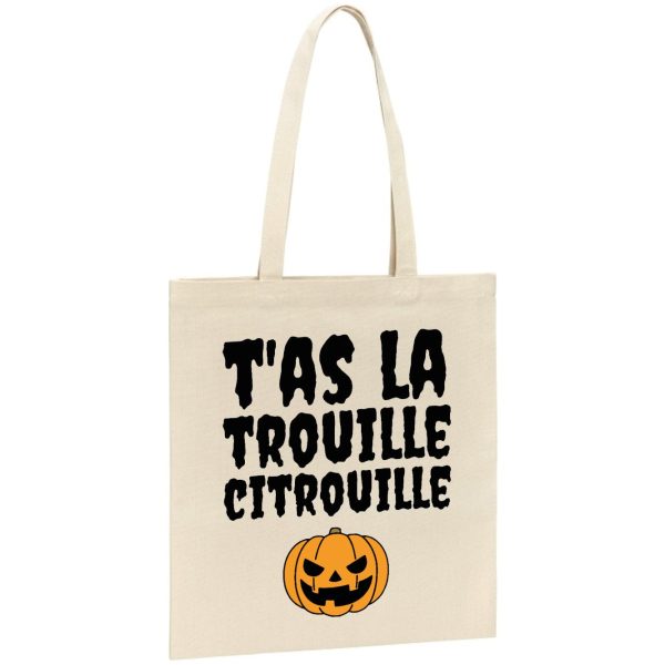 Tote bag T’as la trouille citrouille