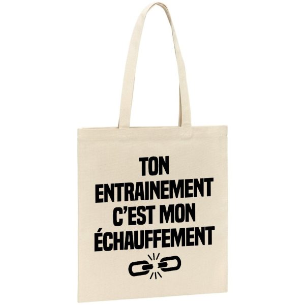 Tote bag Ton entrainement c’est mon echauffement