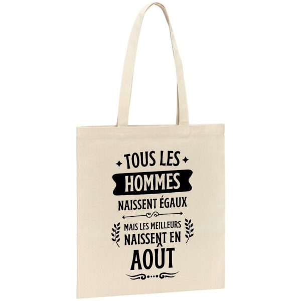 Tote bag Tous les hommes naissent egaux les meilleurs en aout