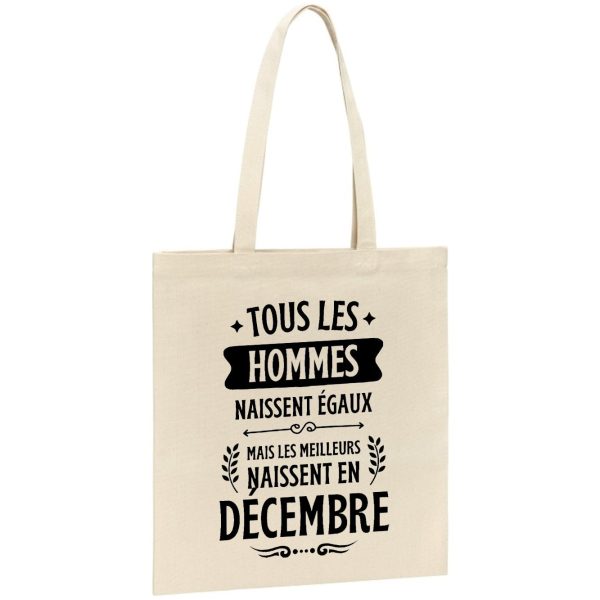 Tote bag Tous les hommes naissent egaux les meilleurs en decembre