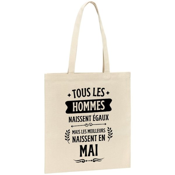 Tote bag Tous les hommes naissent egaux les meilleurs en mai