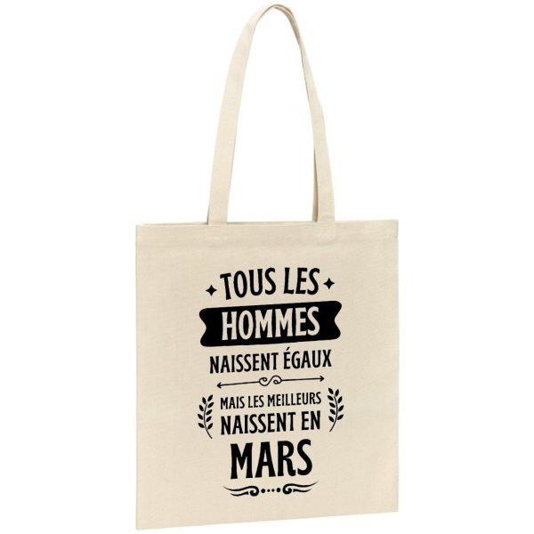 Tote bag Tous les hommes naissent egaux les meilleurs en mars