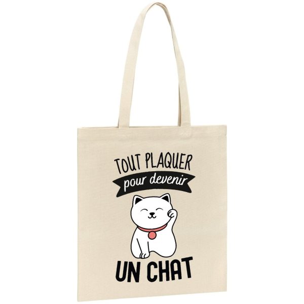 Tote bag Tout plaquer pour devenir un chat