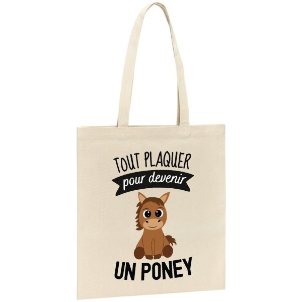 Tote bag Tout plaquer pour devenir un poney