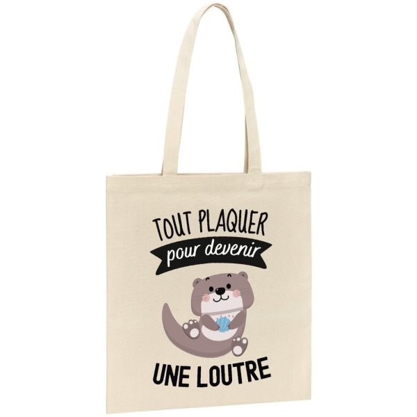 Tote bag Tout plaquer pour devenir une loutre