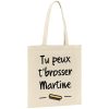 Tote bag Tu peux te brosser Martine