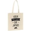 Tote bag Vieux motard que jamais