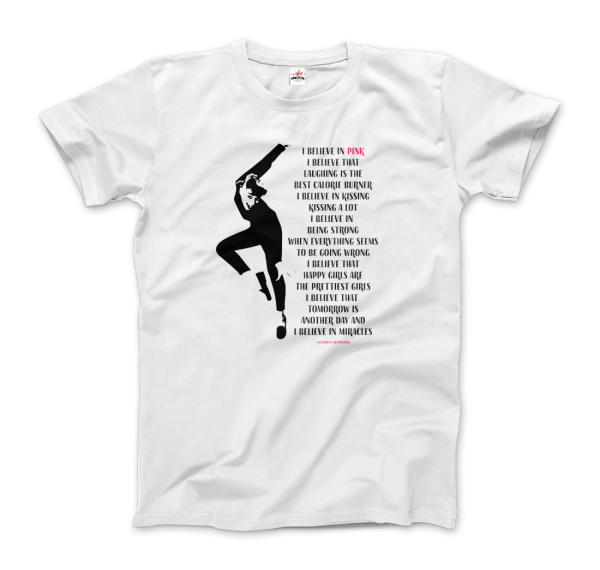 I Believe in Pink Quote T-Shirt