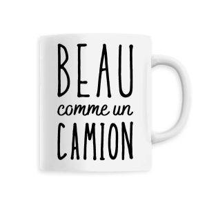 Mug Beau comme un camion Mug Beau comme un camion
