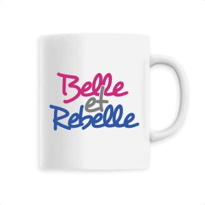 Mug Belle et rebelle Mug Belle et rebelle