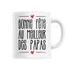 Mug Bonne fete au meilleur des papas