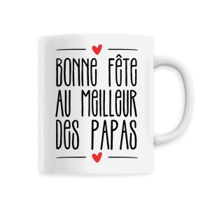 Mug Bonne fete au meilleur des papas Mug Bonne fete au meilleur des papas