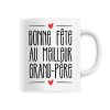 Mug Bonne fete au meilleur grand-pere