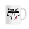 Mug Burne out