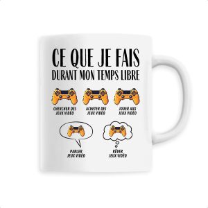 Mug Ce que je fais durant mon temps libre Jeux video Mug Ce que je fais durant mon temps libre Jeux video