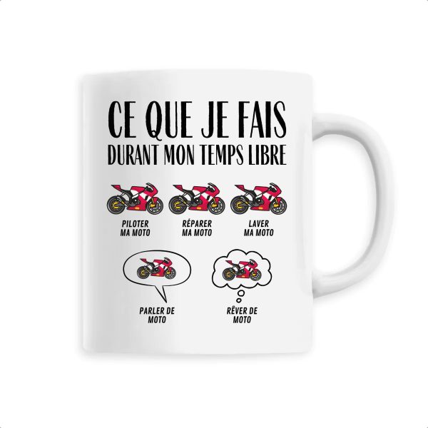 Mug Ce que je fais durant mon temps libre Moto