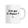 Mug C’est qui le patron
