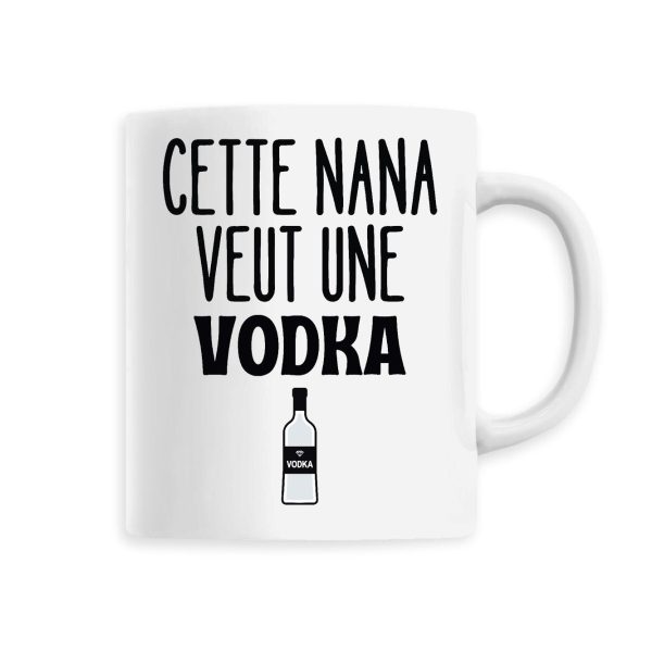 Mug Cette nana veut un vodka