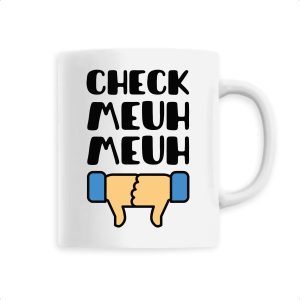 Mug Check meuh meuh Mug Check meuh meuh