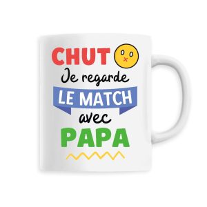 Mug Chut je regarde le match avec papa Mug Chut je regarde le match avec papa