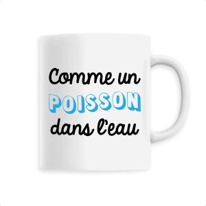 Mug Comme un poisson dans l’eau Mug Comme un poisson dans l’eau