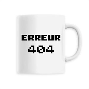Mug Erreur 404 Mug Erreur 404