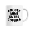 Mug Grosse mine entre copines