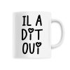 Mug Il a dit oui