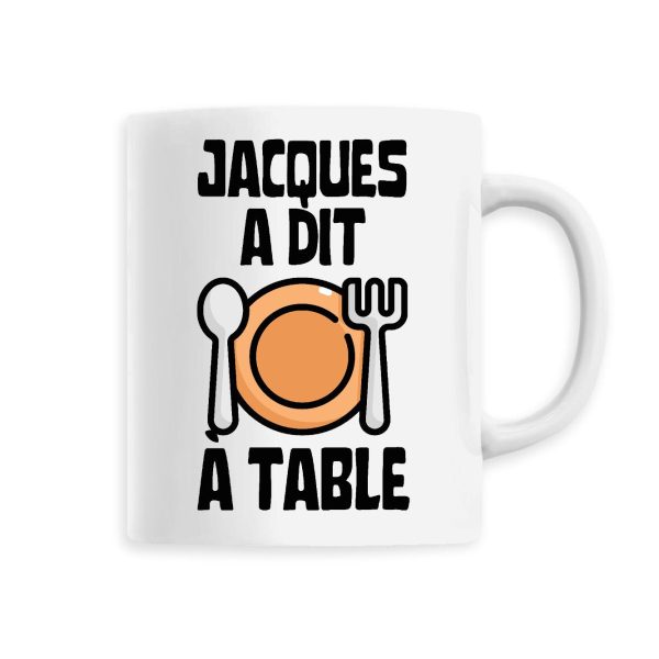 Mug Jacques a dit a table