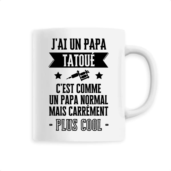 Mug J’ai un papa tatoue