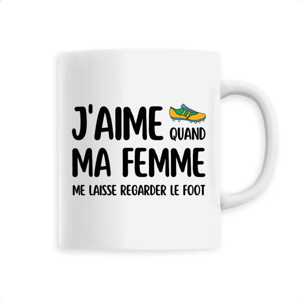 Mug J’aime quand ma femme me laisse regarder le foot