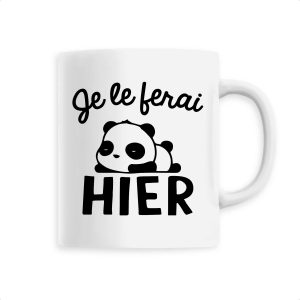 Mug Je le ferai hier Mug Je le ferai hier