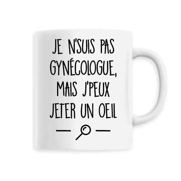 Mug Je ne suis pas gynecologue