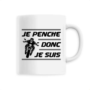 Mug Je penche donc je suis Mug Je penche donc je suis