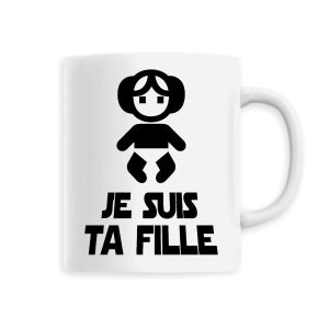 Mug Je suis ta fille Mug Je suis ta fille