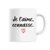 Mug Je t’aime connasse