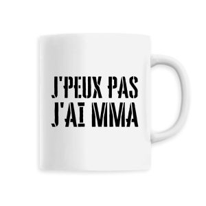 Mug J’peux pas j’ai MMA Mug J’peux pas j’ai MMA