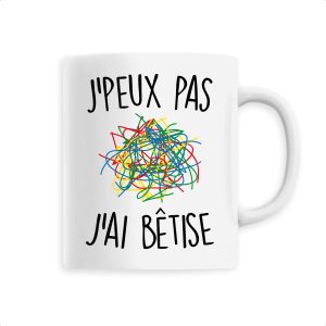 Mug J’peux pas j’ai betise Mug J’peux pas j’ai betise