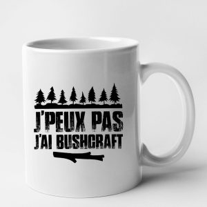 Mug J’peux pas j’ai bushcraft Mug J’peux pas j’ai bushcraft