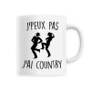 Mug J’peux pas j’ai country