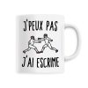 Mug J’peux pas j’ai escrime