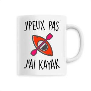 Mug J’peux pas j’ai kayak Mug J’peux pas j’ai kayak