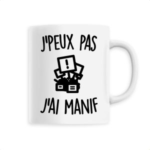 Mug J’peux pas j’ai manif Mug J’peux pas j’ai manif