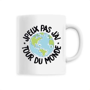 Mug J’peux pas j’ai tour du monde Mug J’peux pas j’ai tour du monde