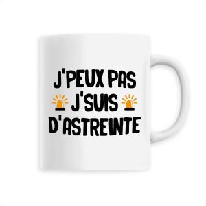 Mug J’peux pas j’suis d’astreinte Mug J’peux pas j’suis d’astreinte