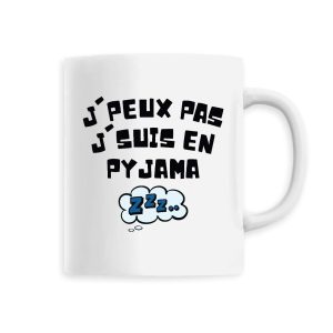 Mug J’peux pas j’suis en pyjama Mug J’peux pas j’suis en pyjama