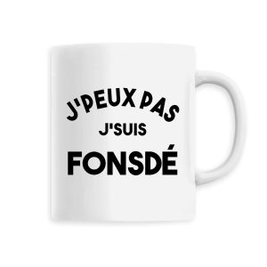 Mug J’peux pas j’suis fonsde Mug J’peux pas j’suis fonsde