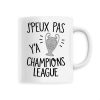 Mug J’peux pas y’a champions league