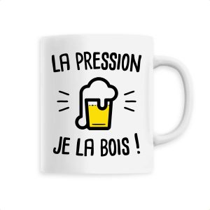 Mug La pression je la bois Mug La pression je la bois